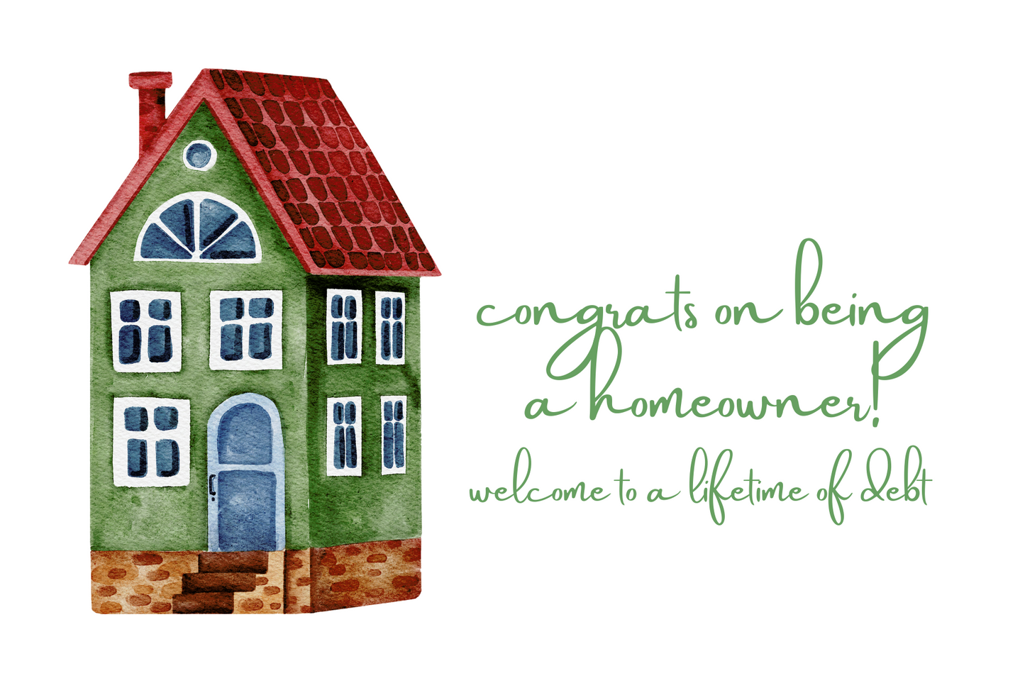 congrats on being a homeowner - debt