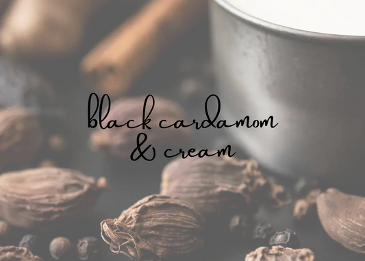 Black Cardamom & Cream Scent Collection