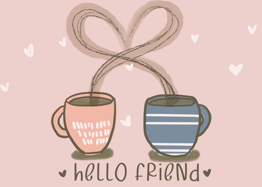 Hello Friend - coffee