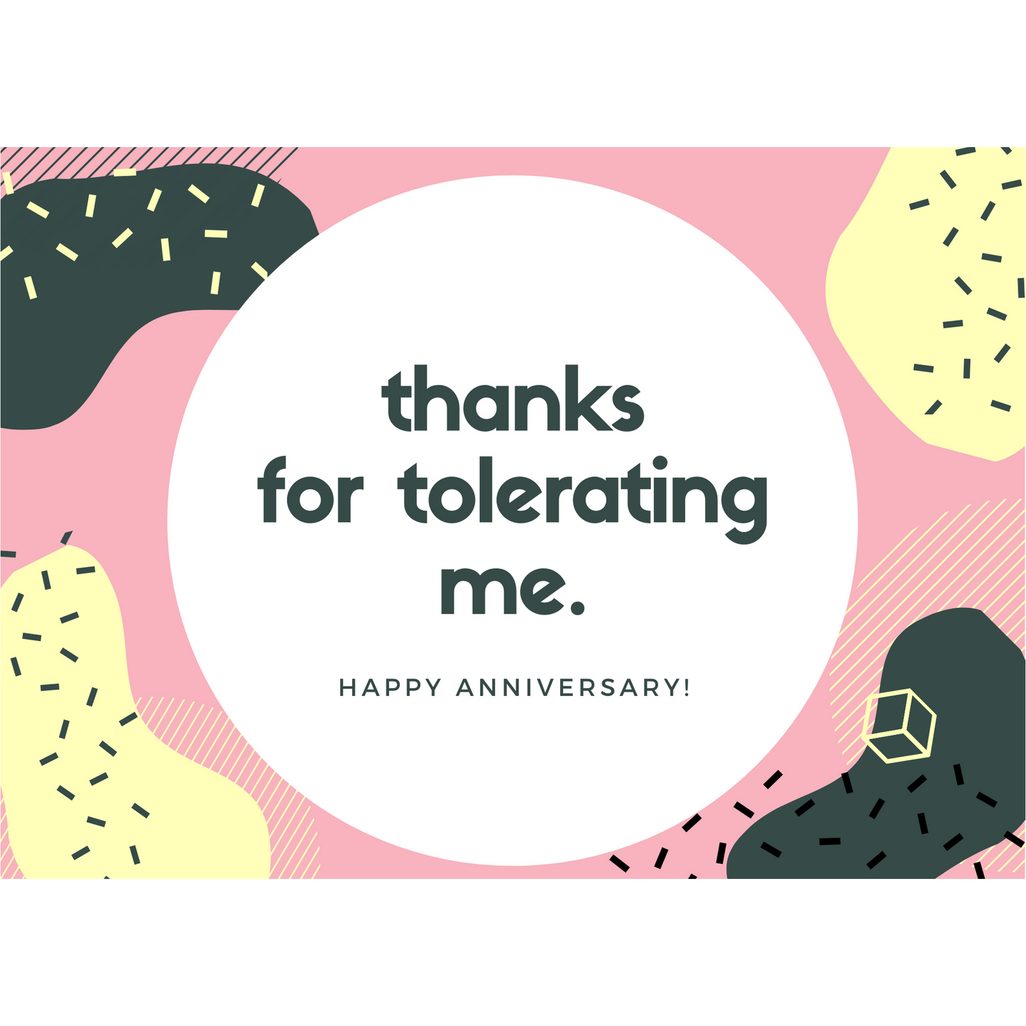 Thanks for tolerating me - anniversary