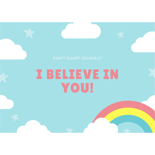 I believe in you - rainbow